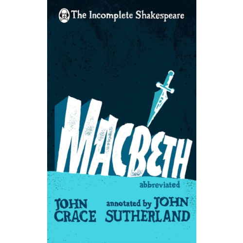 Transworld publishers ltd Incomplete Shakespeare: Macbeth (inbunden, eng)