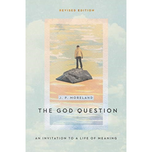 IVP Academic The God Question – An Invitation to a Life of Meaning (häftad, eng)