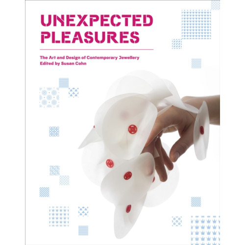 Rizzoli International Publications Unexpected Pleasures (inbunden, eng)