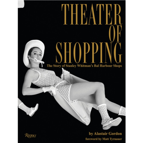 Rizzoli International Publications Theater of Shopping (inbunden, eng)