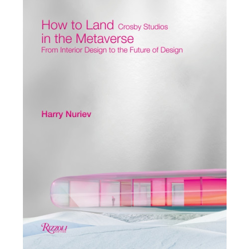 Rizzoli International Publications How to Land in the Metaverse (inbunden, eng)