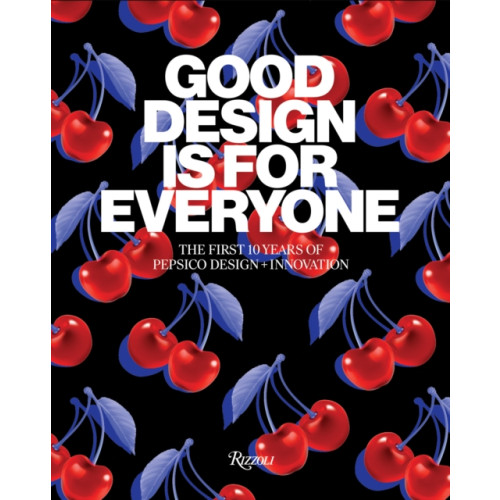 Rizzoli International Publications Good Design Is for Everyone (inbunden, eng)