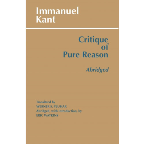 Hackett Publishing Co, Inc Critique of Pure Reason, Abridged (häftad, eng)