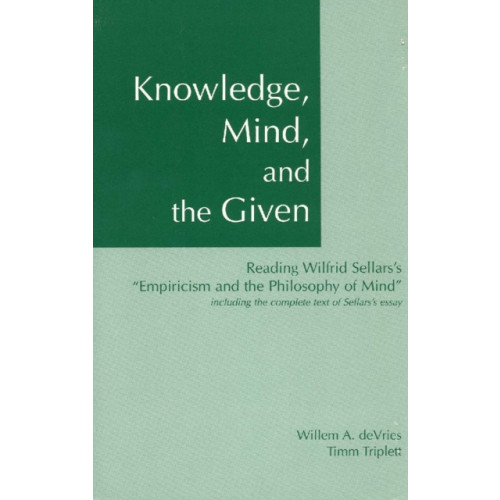 Hackett Publishing Co, Inc Knowledge, Mind & the Given (häftad, eng)
