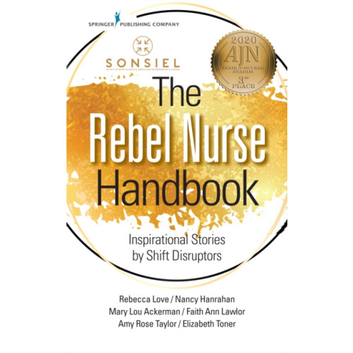 Springer Publishing Co Inc The Rebel Nurse Handbook (häftad, eng)