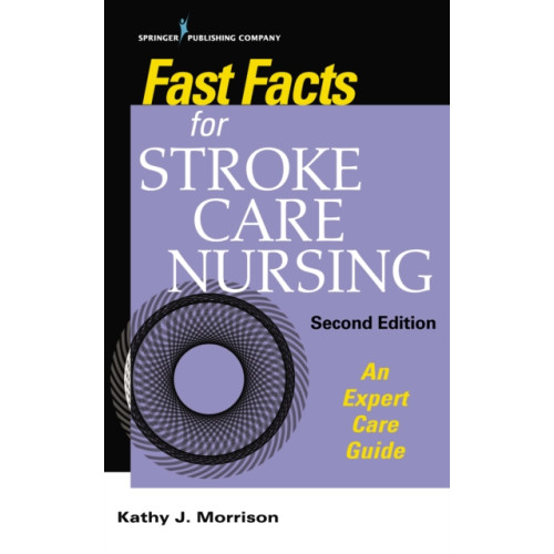 Springer Publishing Co Inc Fast Facts for Stroke Care Nursing (häftad, eng)