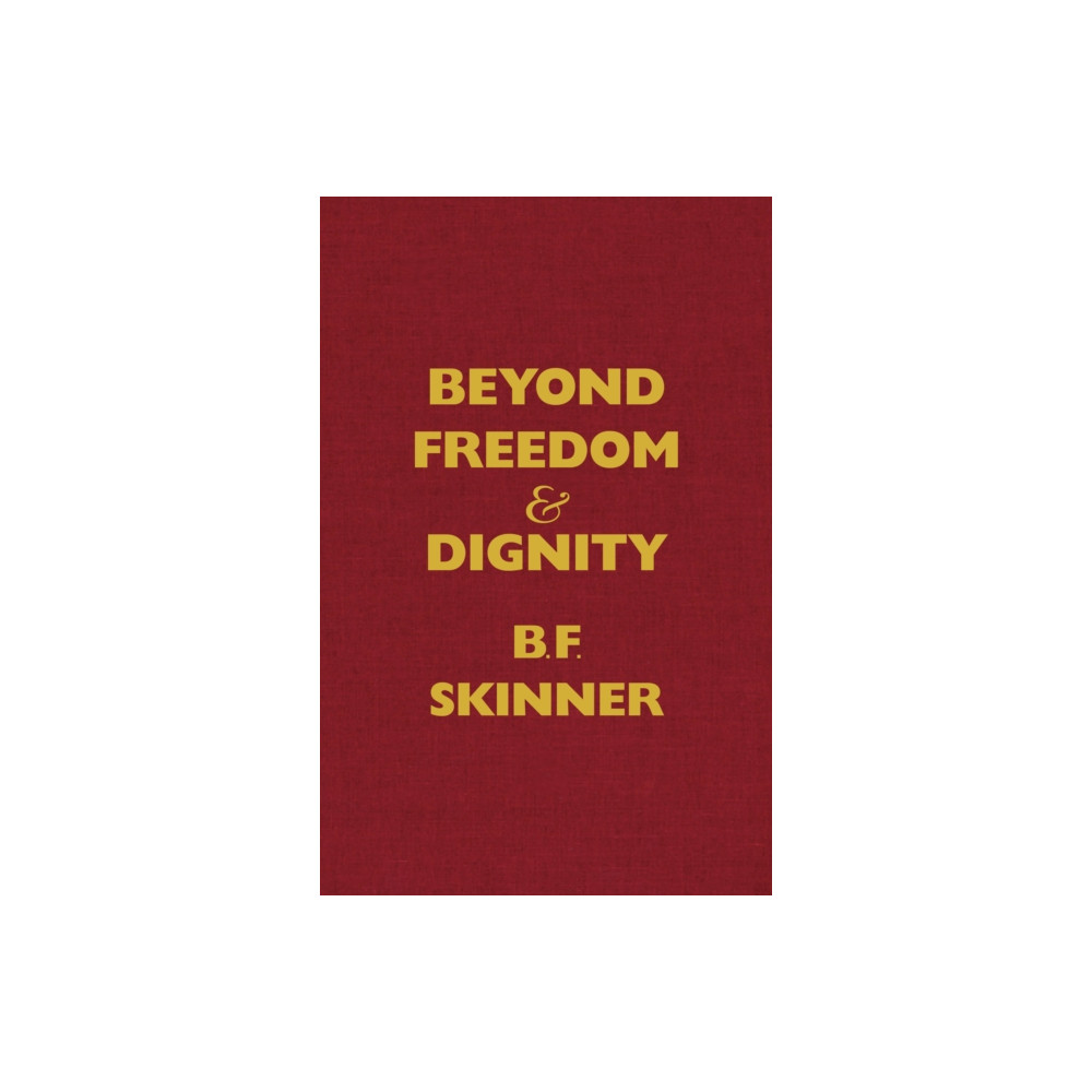 Produktbild för Beyond Freedom and Dignity (inbunden, eng)