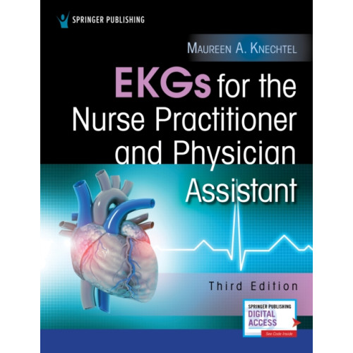 Springer Publishing Co Inc EKGs for the Nurse Practitioner and Physician Assistant (häftad, eng)