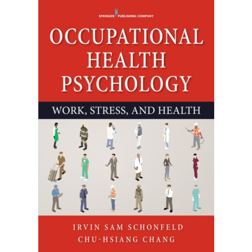 Springer Publishing Co Inc Occupational Health Psychology (häftad, eng)