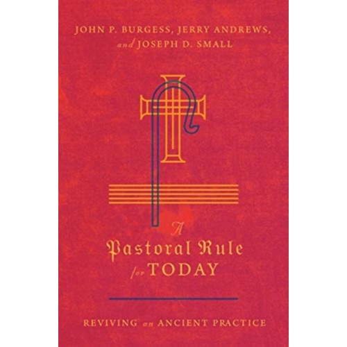 IVP Academic A Pastoral Rule for Today – Reviving an Ancient Practice (häftad, eng)