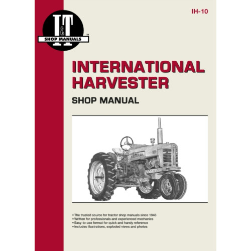 Haynes Publishing Group International Harvester Model 300-350 Utility, 400-400D & W400-W450D Tractor Service Repair Manual (häftad, eng)