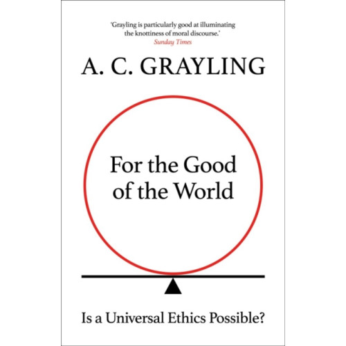 Oneworld Publications For the Good of the World (inbunden, eng)