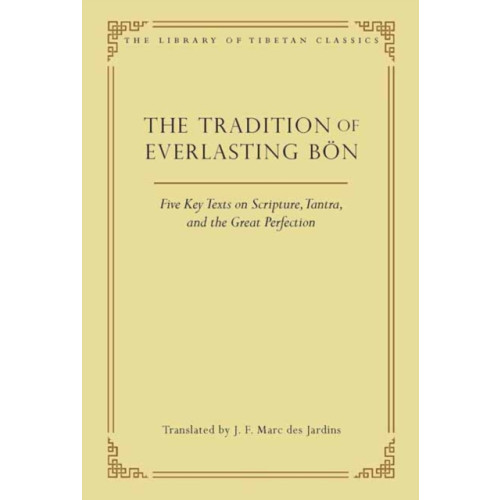 Wisdom publications,u.s. The Tradition of Everlasting Bon (inbunden, eng)