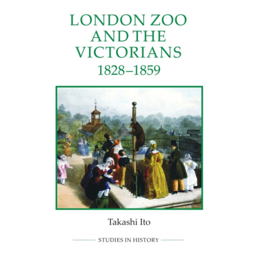 Boydell & Brewer Ltd London Zoo and the Victorians, 1828-1859 (häftad, eng)