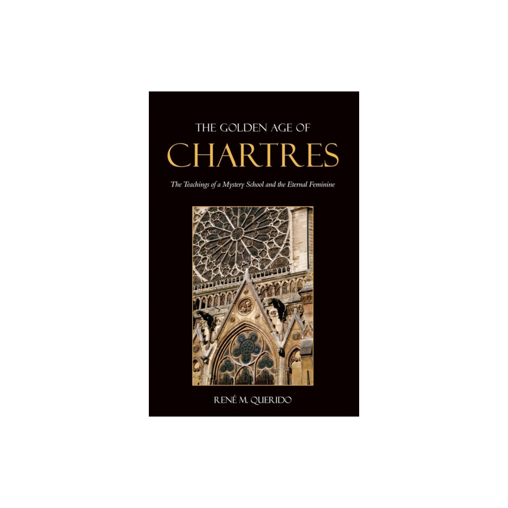 Produktbild för The Golden Age of Chartres (häftad, eng)