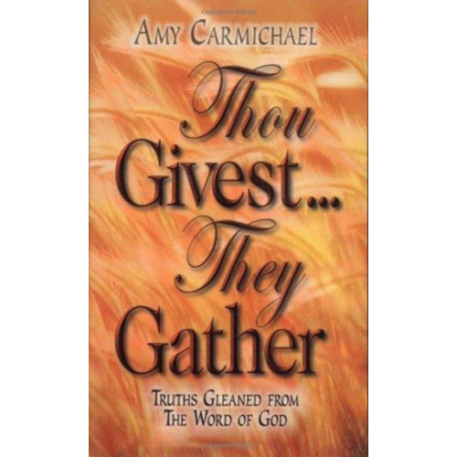 Not Stated THOU GIVEST THEY GATHER (häftad, eng)