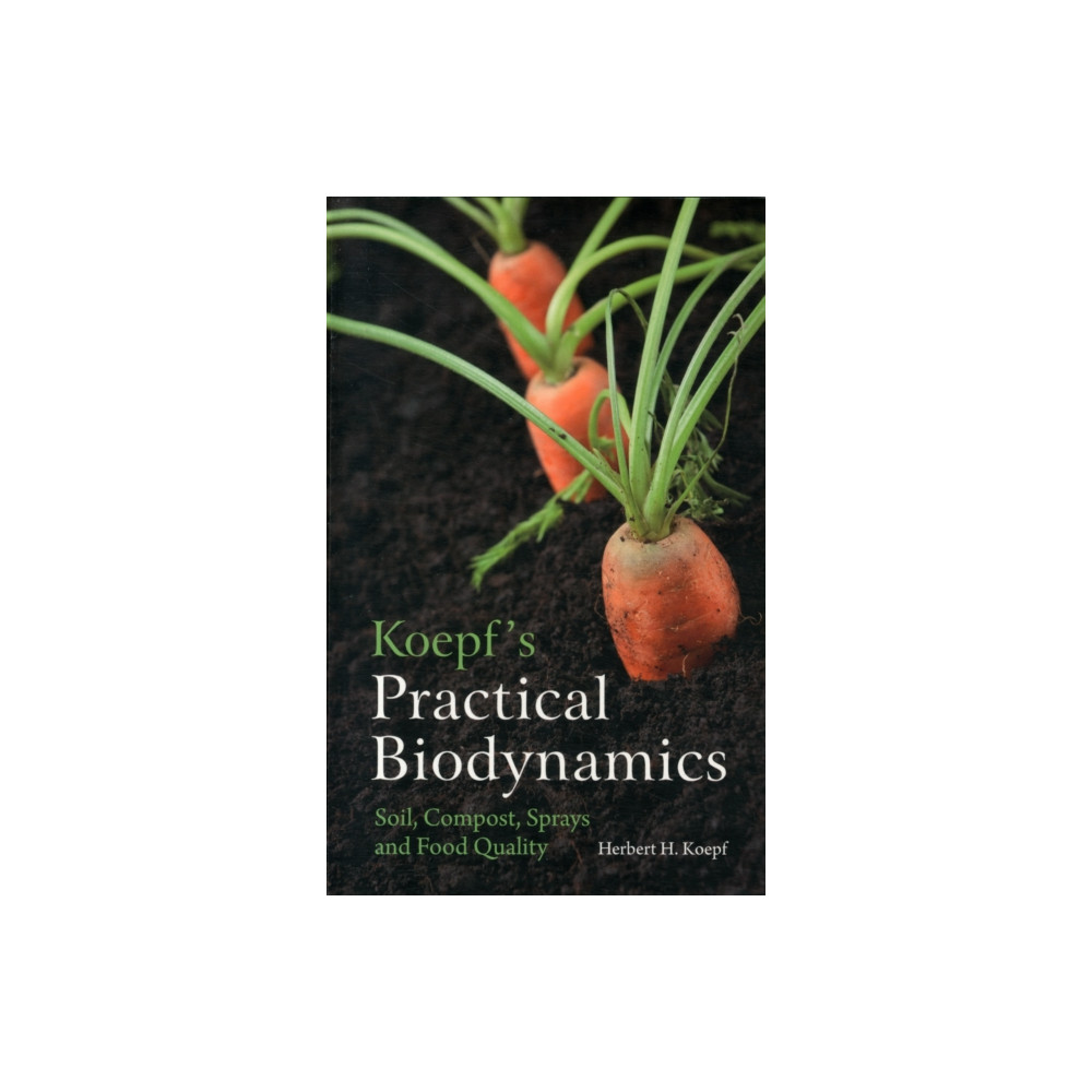 Produktbild för Koepf's Practical Biodynamics (häftad, eng)