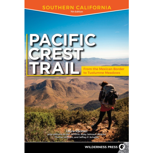 Wilderness Press Pacific Crest Trail: Southern California (häftad, eng)