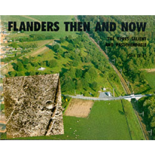 Pen & Sword Books Ltd Flanders: Then and Now (inbunden, eng)