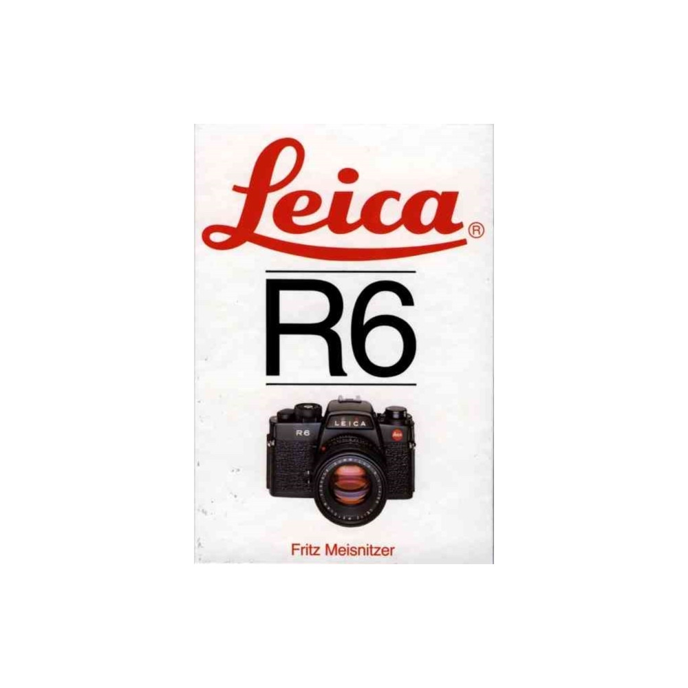 Produktbild för Leica R6 (inbunden, eng)