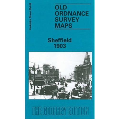 Alan Godfrey Maps Sheffield 1903