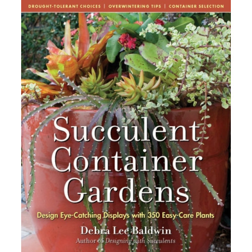 Workman Publishing Succulent Container Gardens (inbunden, eng)