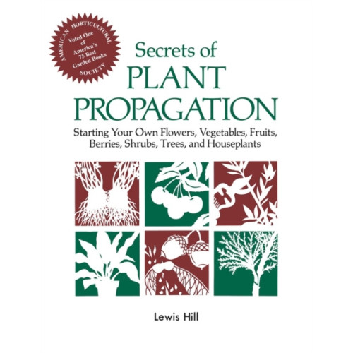 Workman Publishing Secrets of Plant Propagation (häftad, eng)