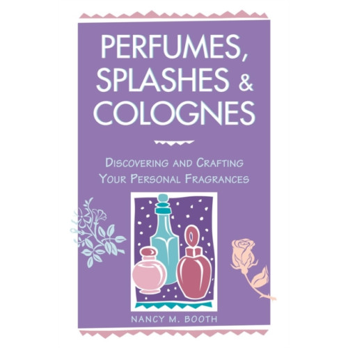 Workman Publishing Perfumes, Splashes & Colognes (häftad, eng)