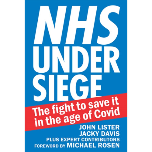 The Merlin Press Ltd NHS under siege (häftad, eng)