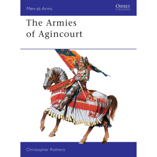Bloomsbury Publishing PLC The Armies of Agincourt (häftad, eng)