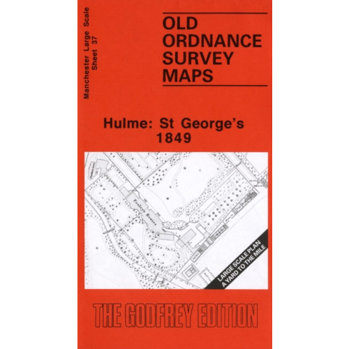 Alan Godfrey Maps Hulme: St.George's 1849