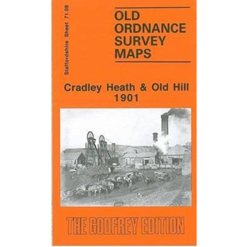 Alan Godfrey Maps Cradley Heath and Old Hill 1901