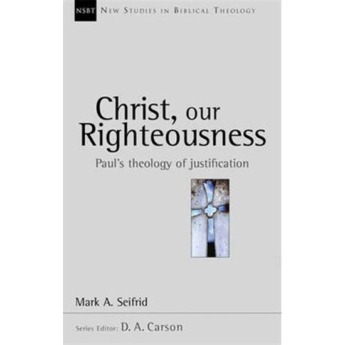 Inter-Varsity Press Christ our righteousness (häftad, eng)