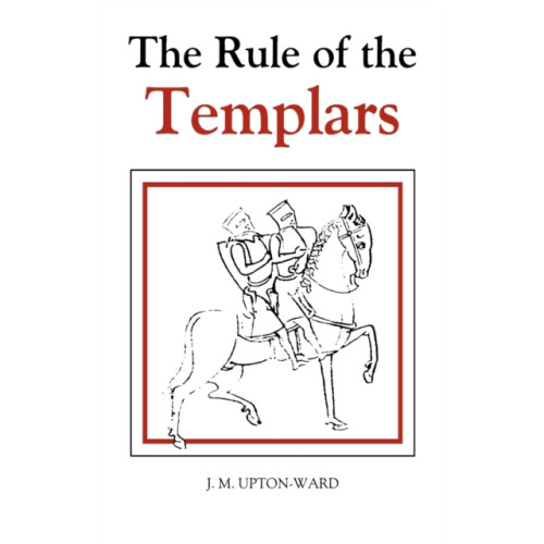 Boydell & Brewer Ltd The Rule of the Templars (häftad, eng)