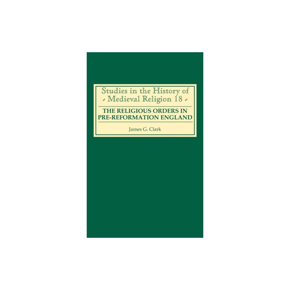 Produktbild för The Religious Orders in Pre-Reformation England (inbunden, eng)
