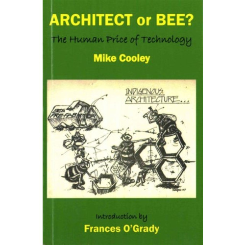 Spokesman Books Architect or Bee? (häftad, eng)