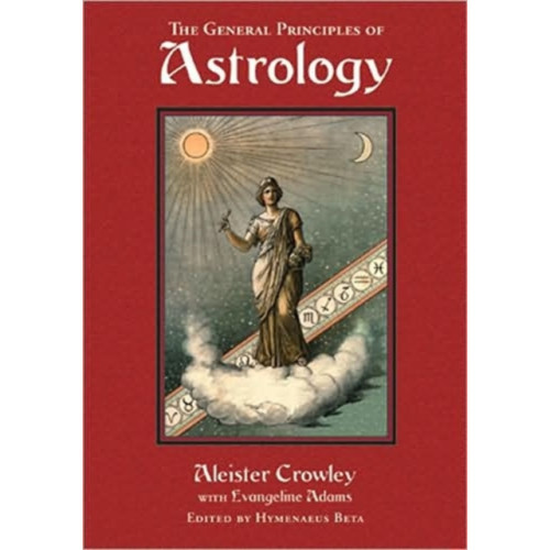 Red Wheel/Weiser General Principles of Astrology (inbunden, eng)