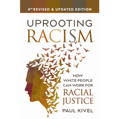 New Society Publishers Uprooting Racism - 4th Edition (häftad, eng)