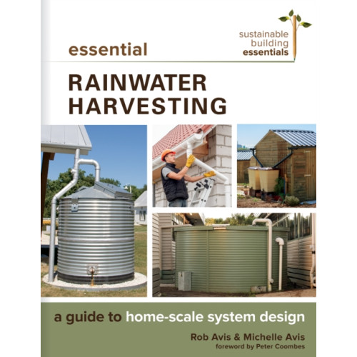 New Society Publishers Essential Rainwater Harvesting (häftad, eng)