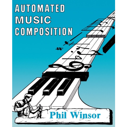 Texas A & M University Press Automated Music Composition (häftad, eng)