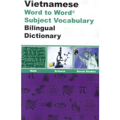 Bilingual Dictionaries, Incorporated English-Vietnamese & Vietnamese-English Word-to-Word Dictionary (häftad, vie)