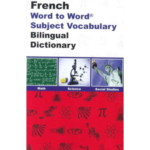Bilingual Dictionaries, Incorporated English-French & French-English Word-to-Word Dictionary (häftad, eng)