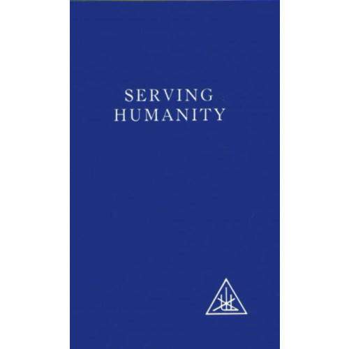 Lucis Press Ltd Serving Humanity (häftad, eng)
