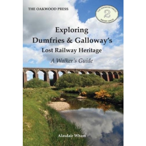 Stenlake Publishing Exploring Dumfries & Galloway's Lost Railway Heritage (häftad, eng)
