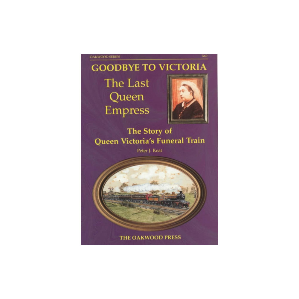 Produktbild för Goodbye to Victoria the Last Queen Empress (häftad, eng)