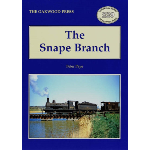 Stenlake Publishing The Snape Branch (häftad, eng)