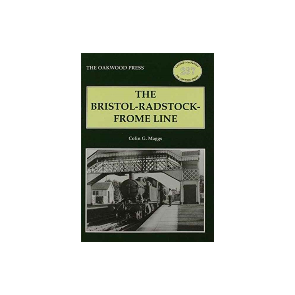 Produktbild för The Bristol-Radstock-Frome Line (häftad, eng)