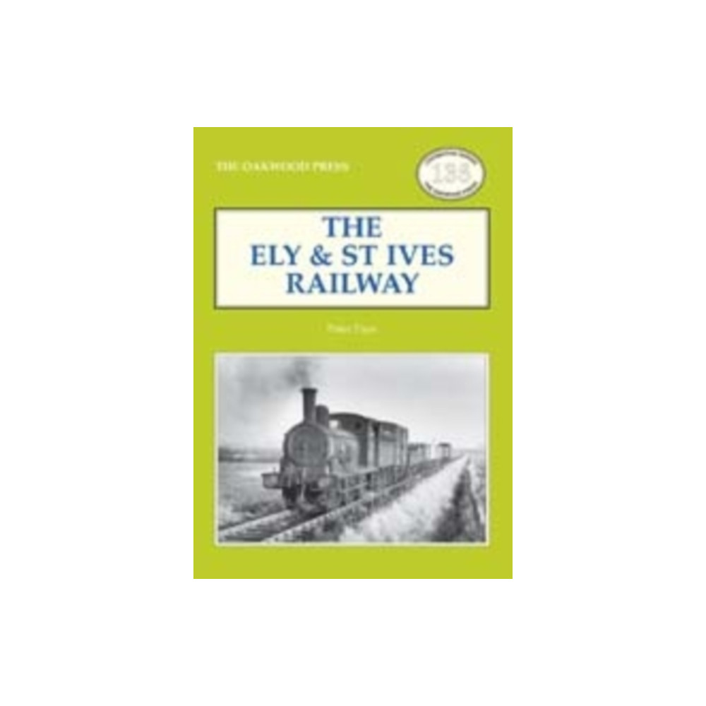 Produktbild för The Ely & St Ives Railway (häftad, eng)