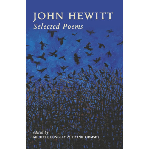 Colourpoint Creative Ltd John Hewitt Selected Poems (häftad, eng)