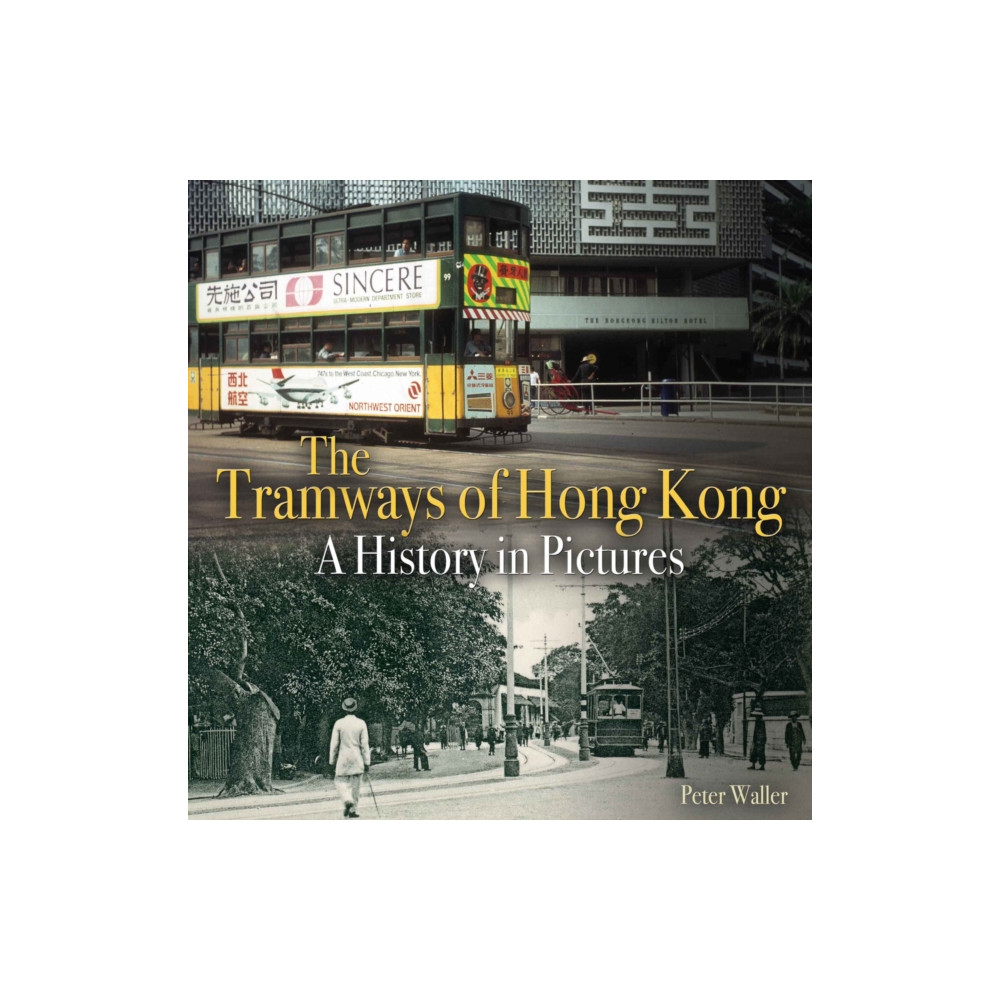 Produktbild för The Tramways of Hong Kong (häftad, eng)